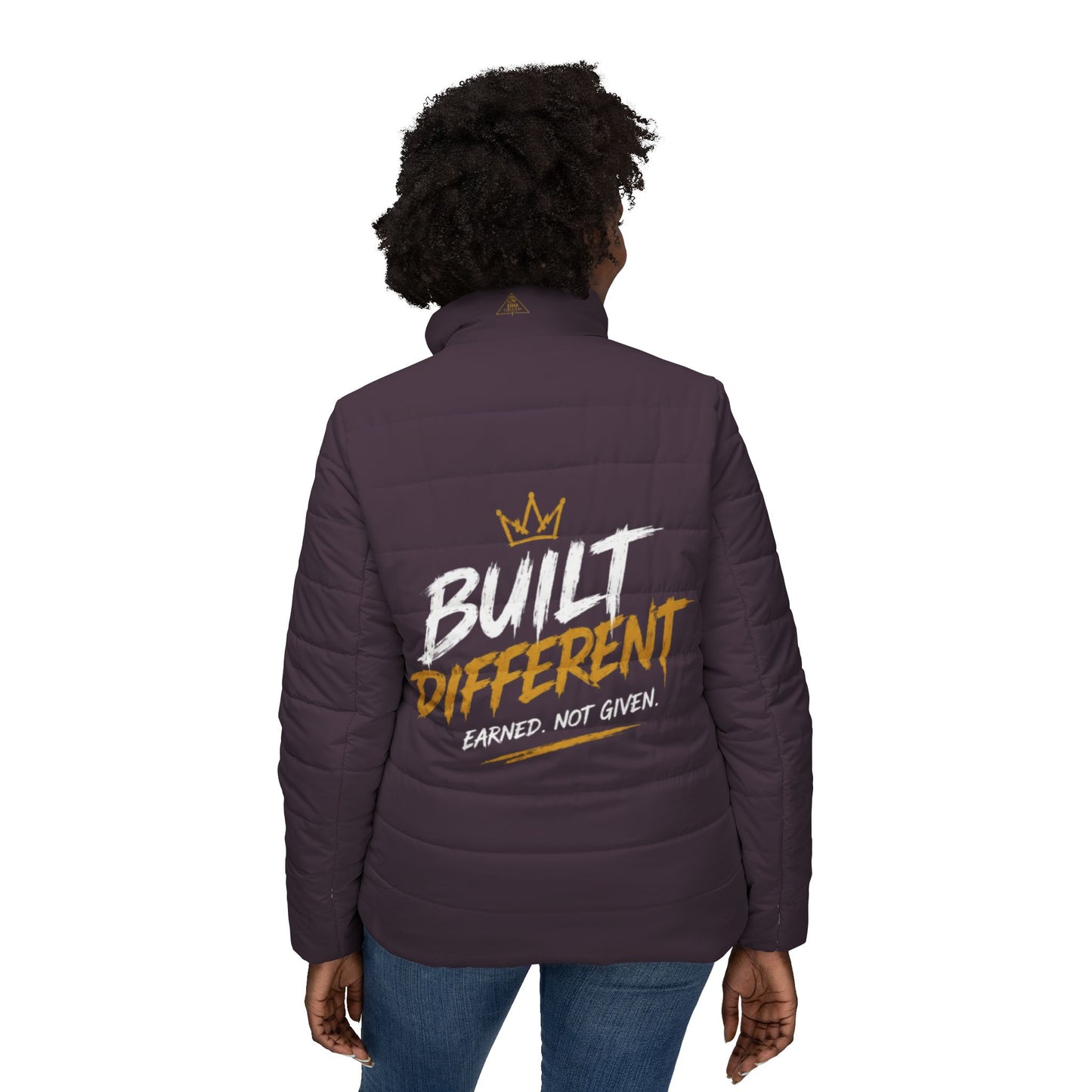 Built Different Women’s Puffer Jacket - 'Built Different. Earned, Not Given.' Quilted Winter Coat