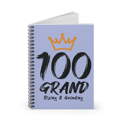 100 Grand Notebook — Rising & Grinding Spiral Journal