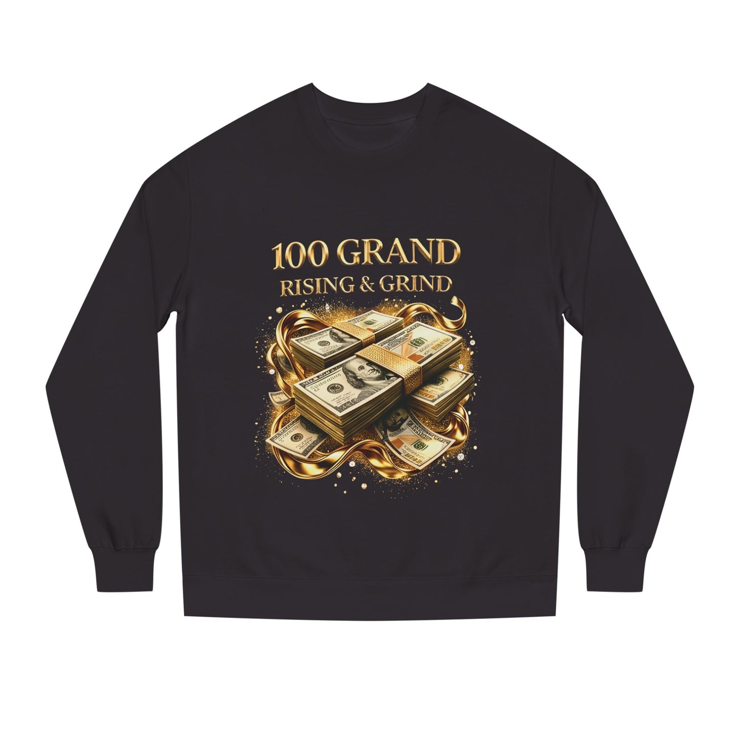 100 Grand Rising & Grind Sweatshirt — Money Stack Graphic Crewneck