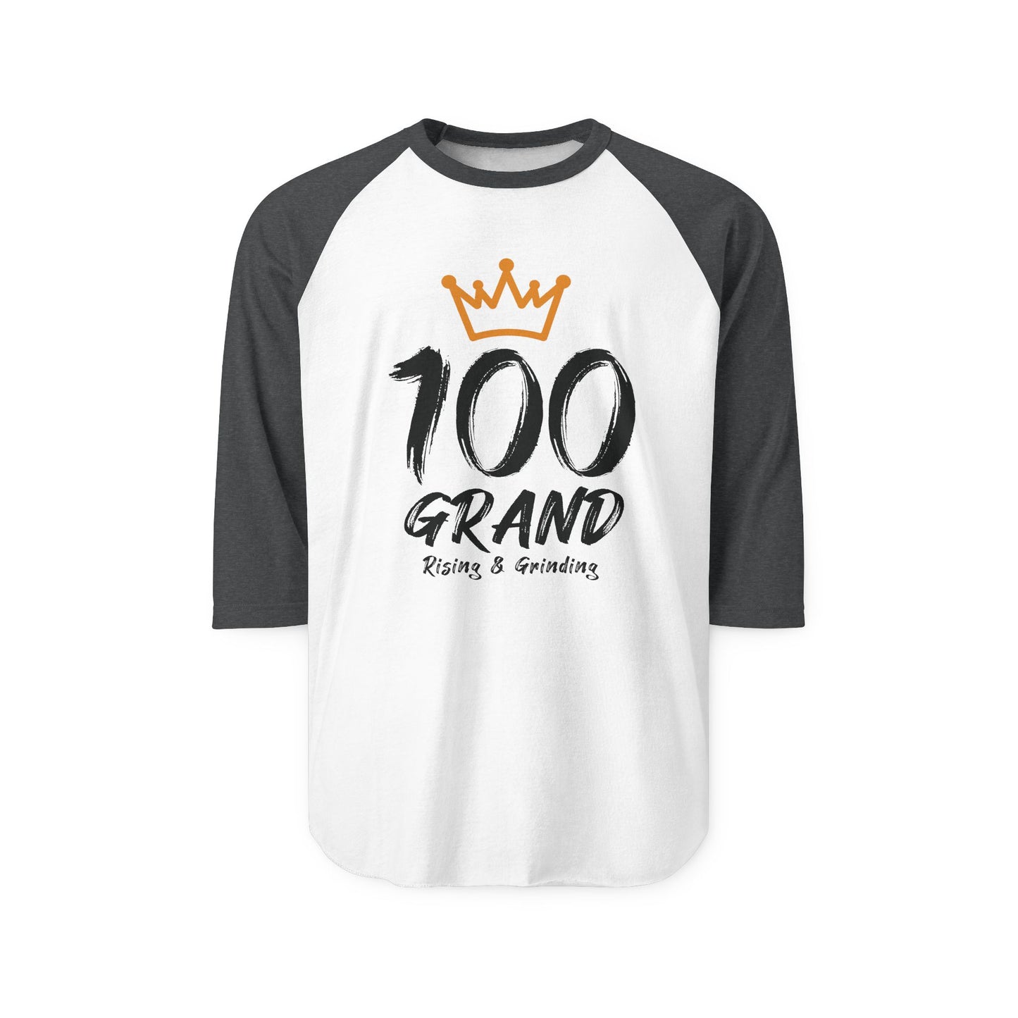 100 Grand Crown Raglan Shirt — '100 Grand' Motivational Baseball Tee