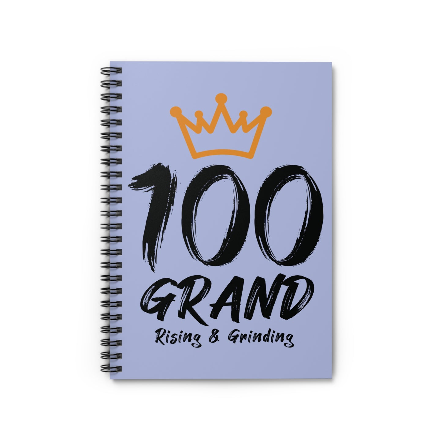 100 Grand Notebook — Rising & Grinding Spiral Journal