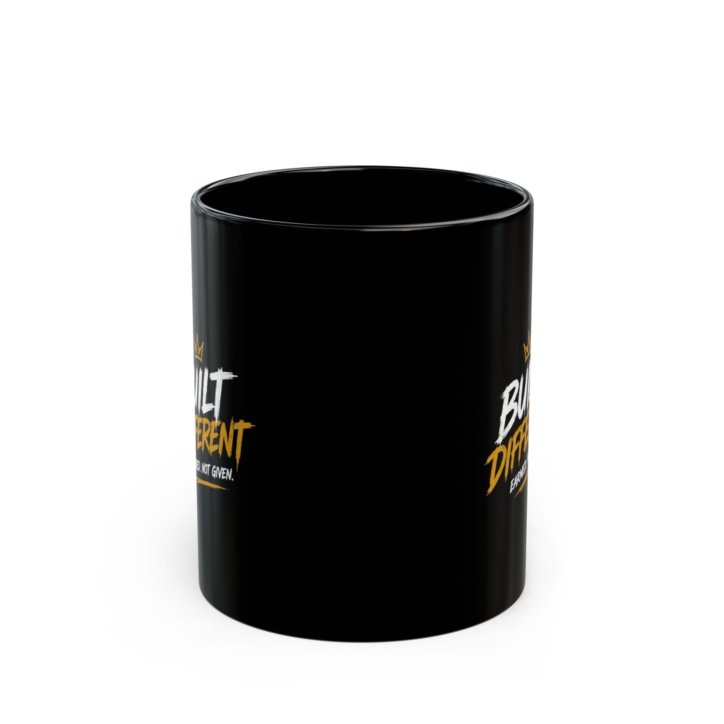 Built Different Black Mug – "Built Different: Earned, Not Given" Motivational Coffee Cup (11oz/15oz)